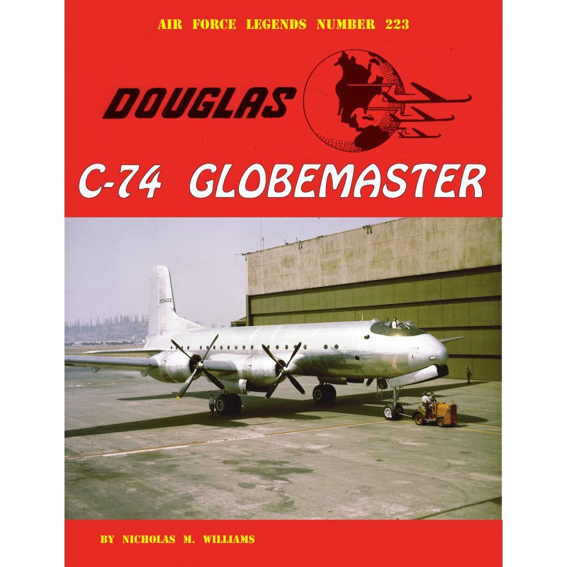 Livre Douglas C-74 GlobemasterPar Nicholas M. Williams, 104 pages