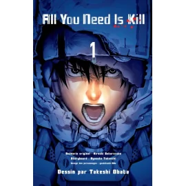 All You Need Is Kill Tome 1