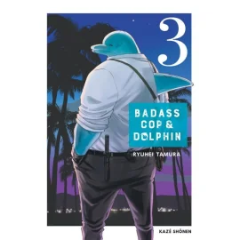 Badass Cop & Dolphin Tome 3