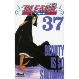 Bleach Tome 37 - Beauty Is So Solitary