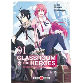 Classroom For Heroes Tome 1