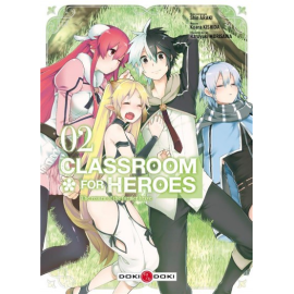 Classroom For Heroes Tome 2