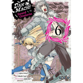 Danmachi - Sword Oratoria Tome 6