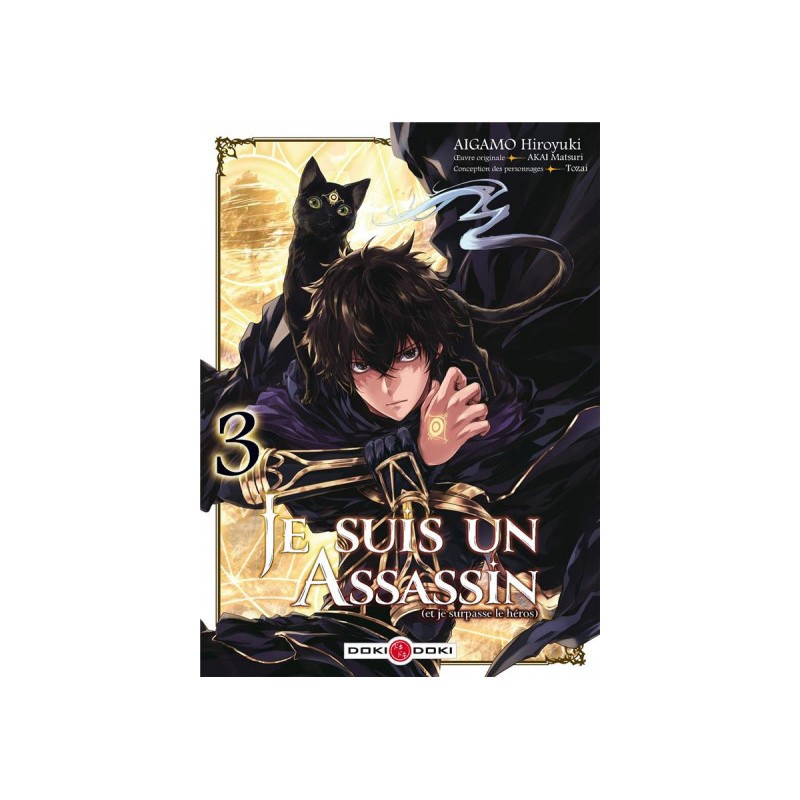 Je Suis Un Assassin (Et Je Surpasse Le Héros) Tome 3