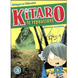 Kitaro Le Repoussant Tome 3