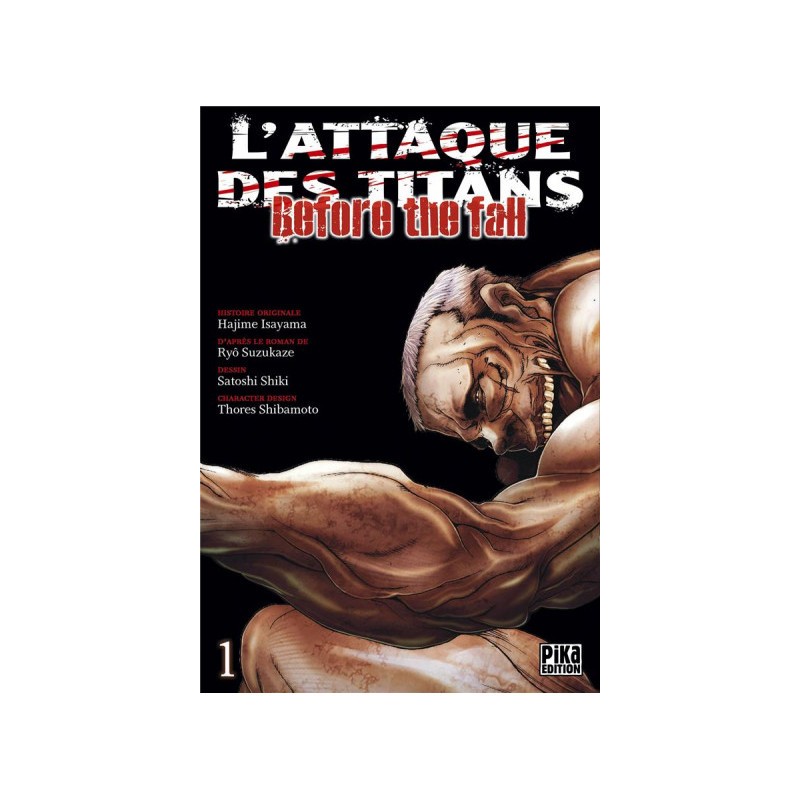 L'Attaque Des Titans - Before The Fall Tome 1