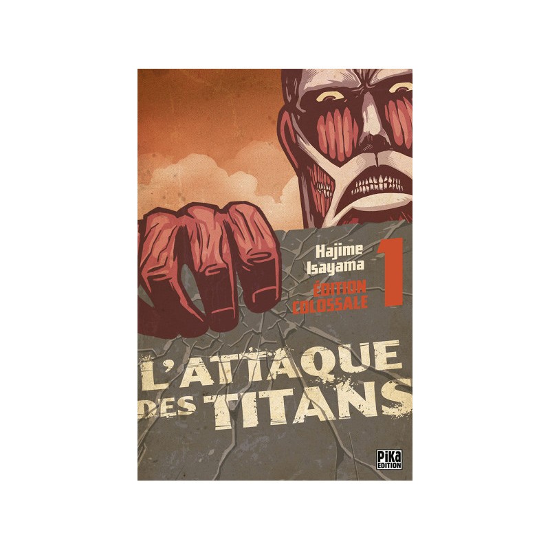 L'Attaque Des Titans - Édition Colossale Tome 1