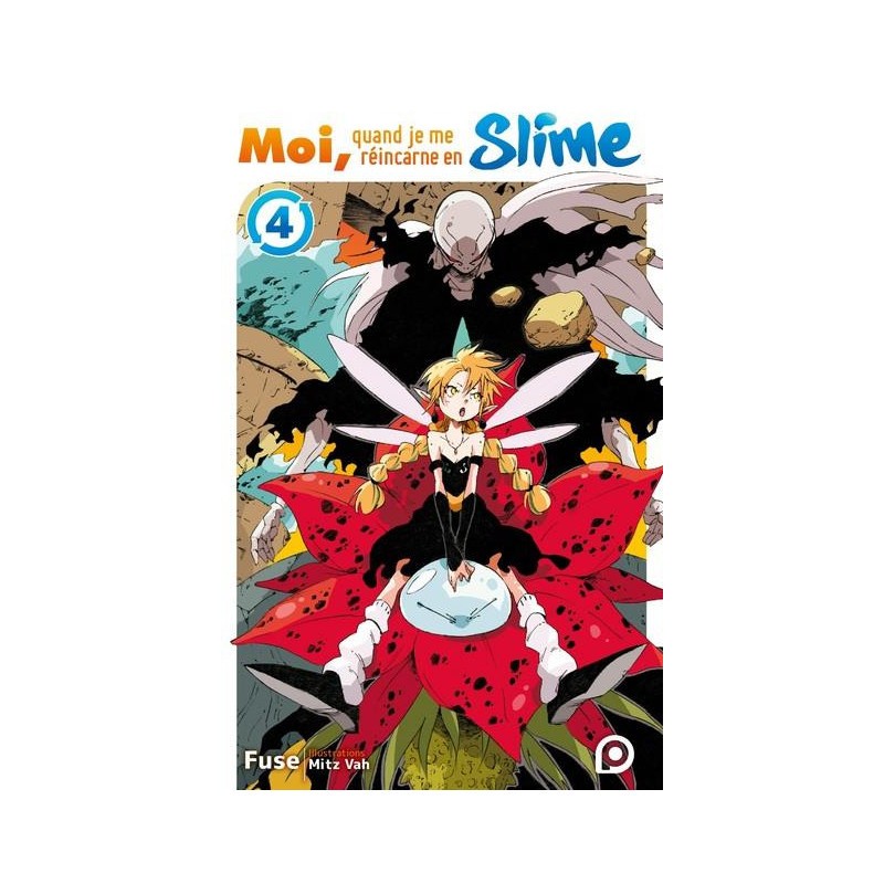 Moi, Quand Je Me Réincarne En Slime - Roman Tome 4