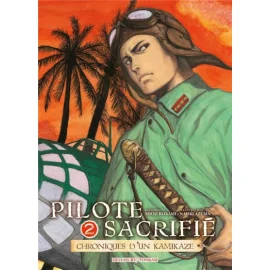 Pilote Sacrifié Tome 2