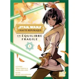 Star Wars - La Haute République - Un Équilibre Fragile Tome 1