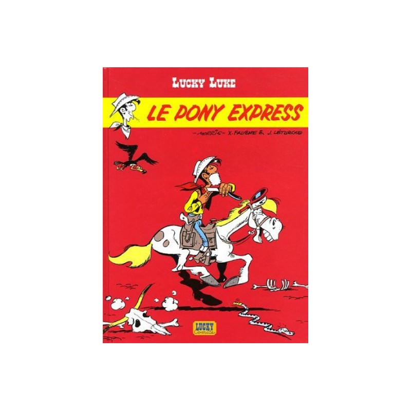 Lucky Luke ; Le Pony Express