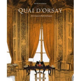 Quai D'Orsay Tome 1 - Chroniques Diplomatiques