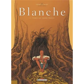 Blanche Tome 2 - Toumaï Les Savanes Féroces