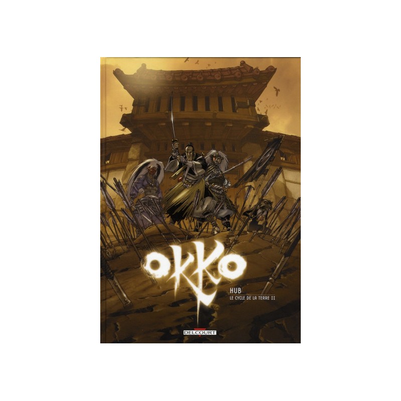 Okko Tome 4 - Le Cycle De La Terre Tome 2/2