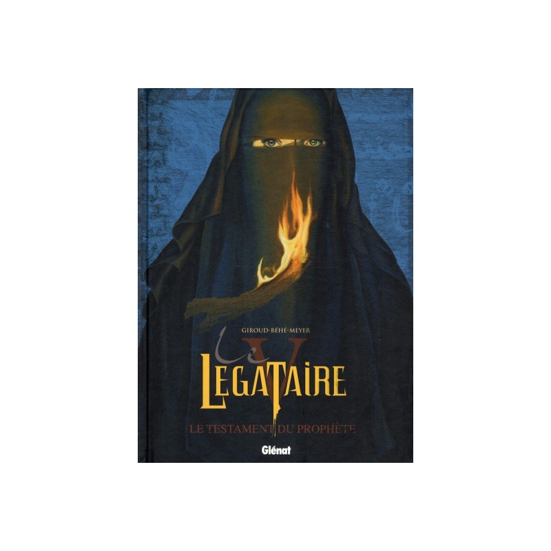 Le Légataire Tome 5 - Le Testament Du Prophète