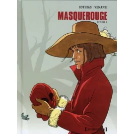 Masquerouge - Intégrale Tome 3 - Tome 7 À Tome 10