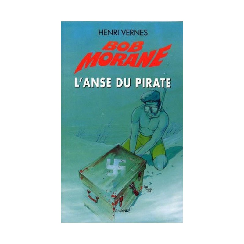 Bob Morane - L'Anse Du Pirate