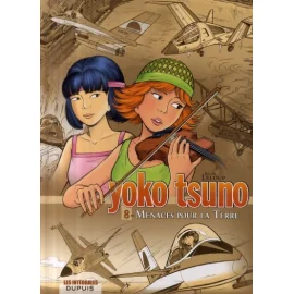 Yoko Tsuno - Intégrale Tome 8 - Menaces Pour La Terre