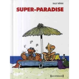 Super-Paradise ; Intégrale