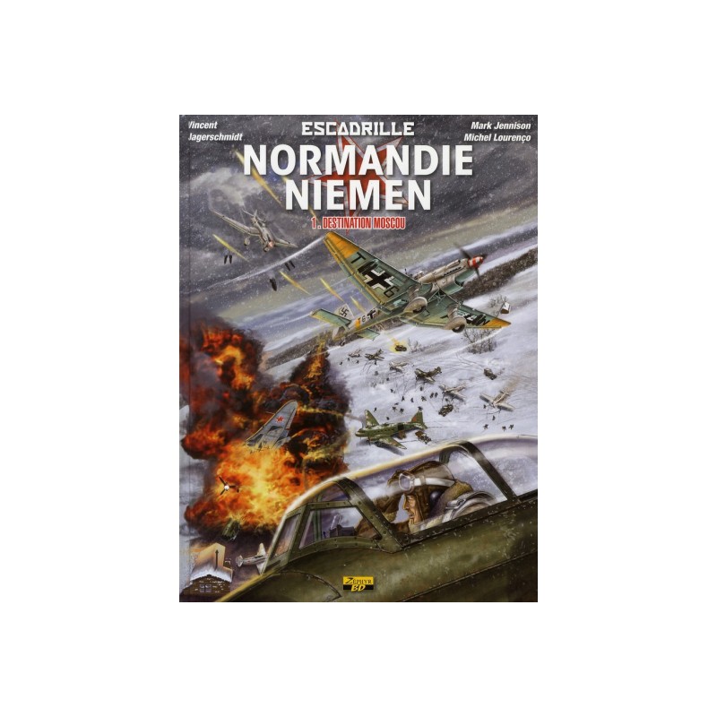 Escadrille Normandie-Niemen Tome 1 - Destination Moscou