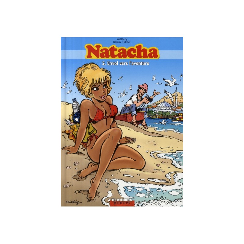 Natacha - Intégrale Tome 2 - Envol Vers L'Aventure