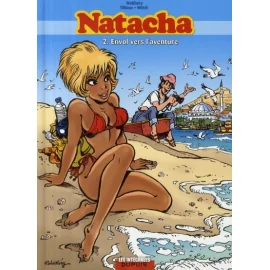 Natacha - Intégrale Tome 2 - Envol Vers L'Aventure