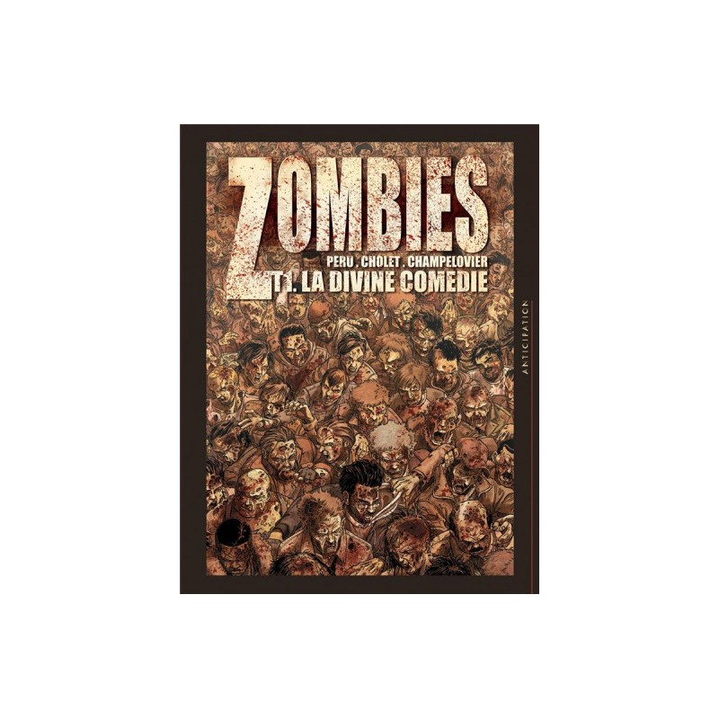 Zombies Tome 1