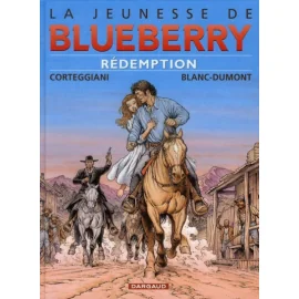 La Jeunesse De Blueberry Tome 19 - Rédemption