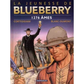 La Jeunesse De Blueberry Tome 18 - 1276 Âmes