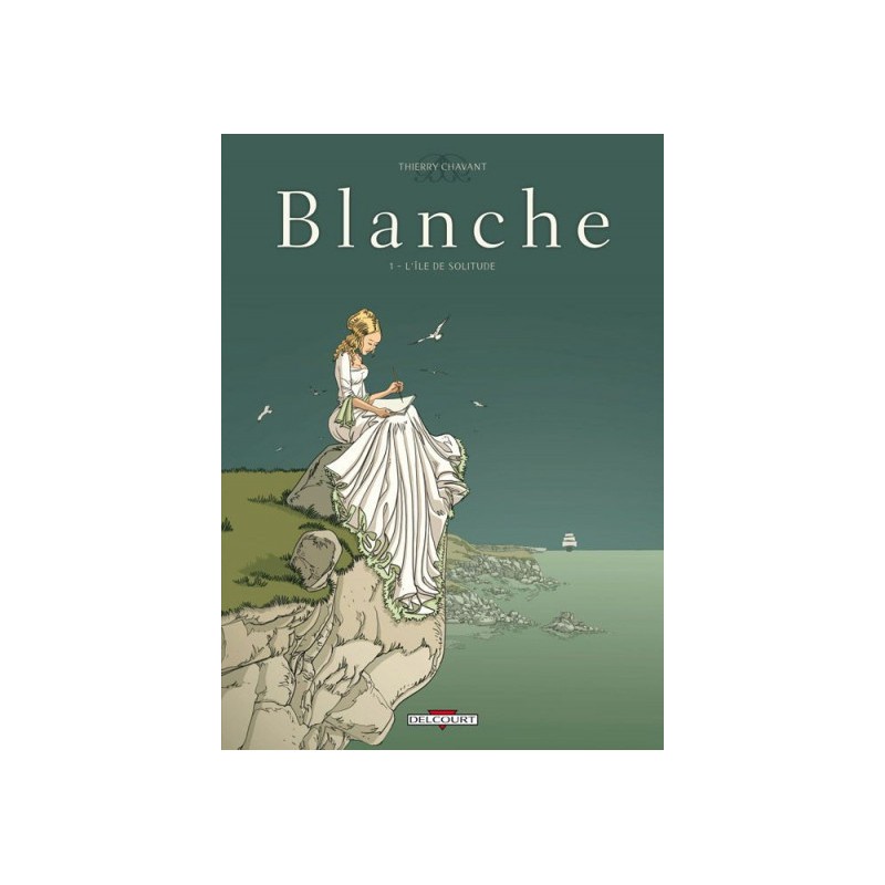 Blanche Tome 1 - L'Île De Solitude