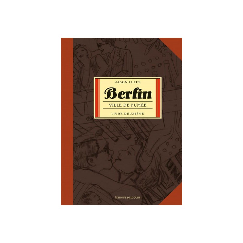 Berlin (Lutes) Tome 2 - Ville De Fumée