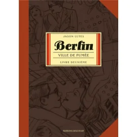 Berlin (Lutes) Tome 2 - Ville De Fumée