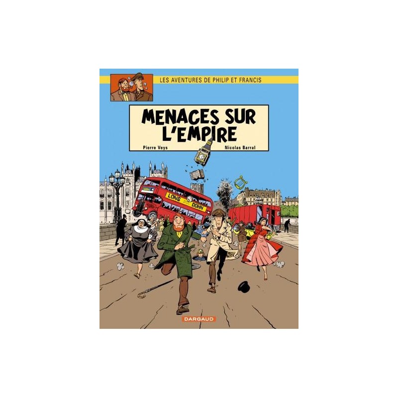 Les Aventures De Philip Et Francis Tome 1