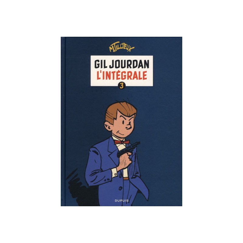 Gil Jourdan - Intégrale Tome 3