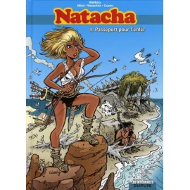 Natacha - Intégrale Tome 4 - Passeport Pour L'Enfer