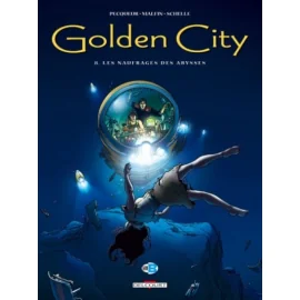 Golden City Tome 8 - Les Naufragés Des Abysses