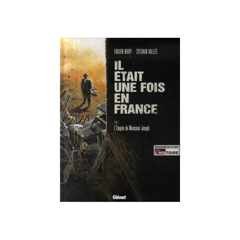 Il Était Une Fois En France Tome 1