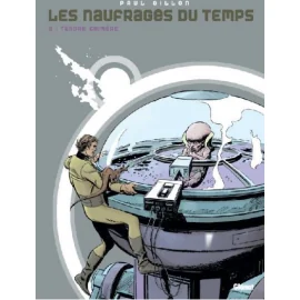 Les Naufragés Du Temps Tome 5 - Tendre Chimère