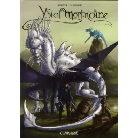 Ysial Mort Noire Tome 1 - Seigneur Dragon