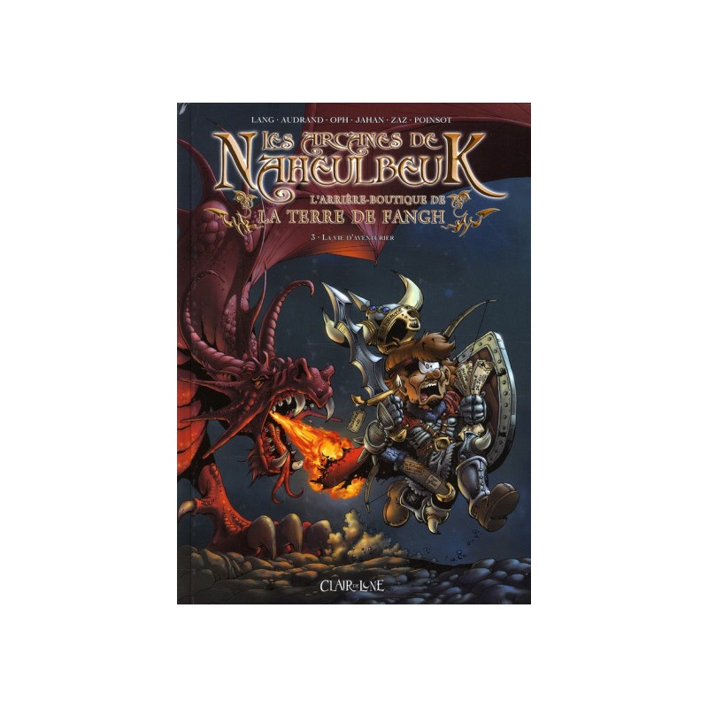 Les Arcanes De Naheulbeuk Tome 3