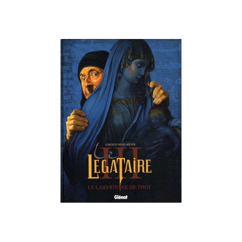 Le Légataire Tome 3 - Le Labyrinthe De Thot