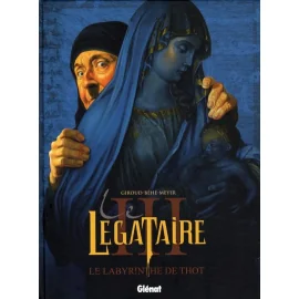 Le Légataire Tome 3 - Le Labyrinthe De Thot