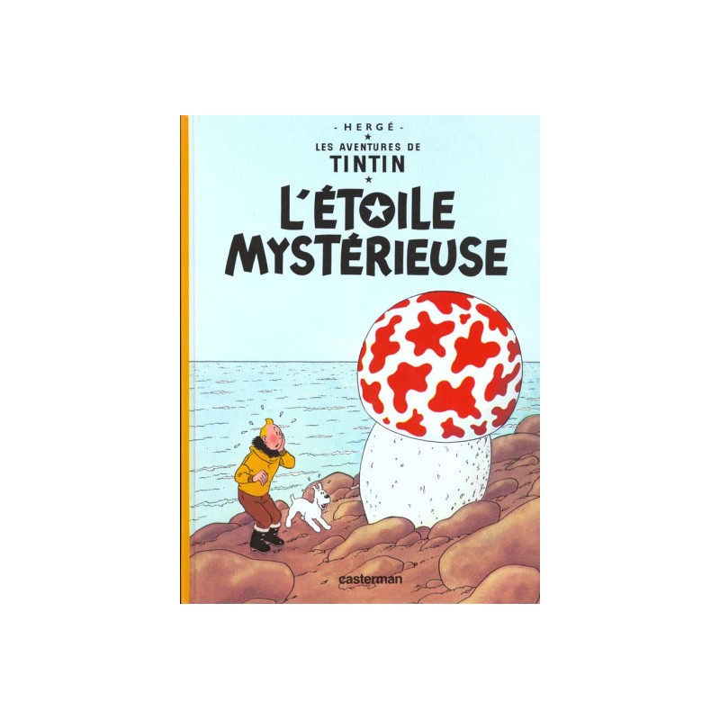 Tintin Tome 10 - L'Étoile Mystérieuse