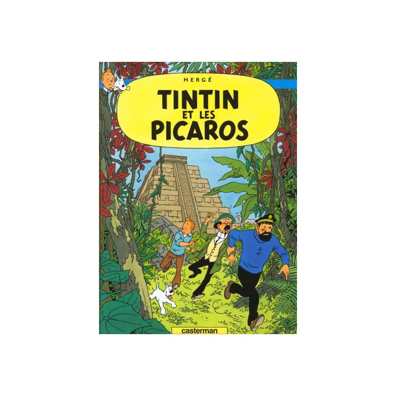 Tintin Tome 23 - Tintin Et Les Picaros