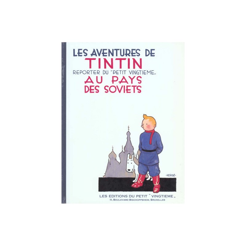 Tintin Tome 1 - Tintin Au Pays Des Soviets (Fac-Similé N&B 1929-30)