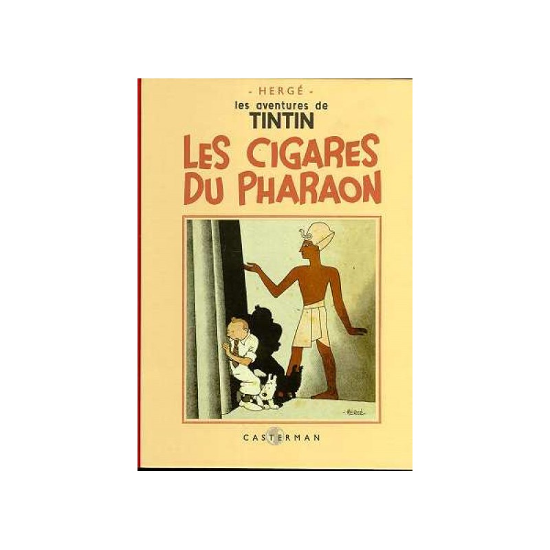 Tintin Tome 4 - Les Cigares Du Pharaon (Fac-Similé N&B 1932-34)