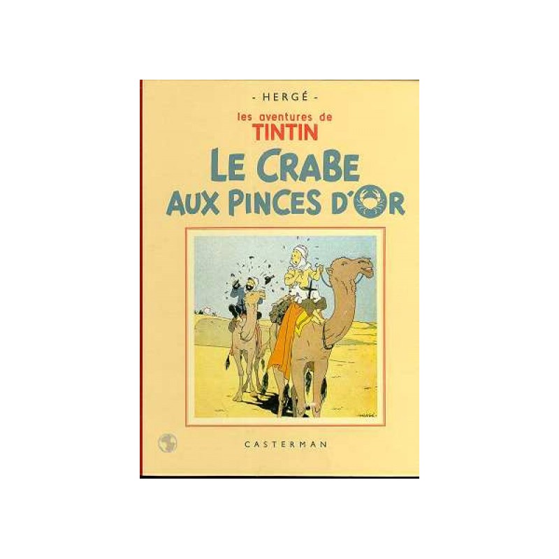 Tintin Tome 9 - Le Crabe Aux Pinces D'Or (Fac-Similé N&B 1941)