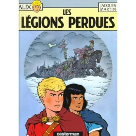 Alix Tome 6 - Les Légions Perdues (Ancienne Édition)