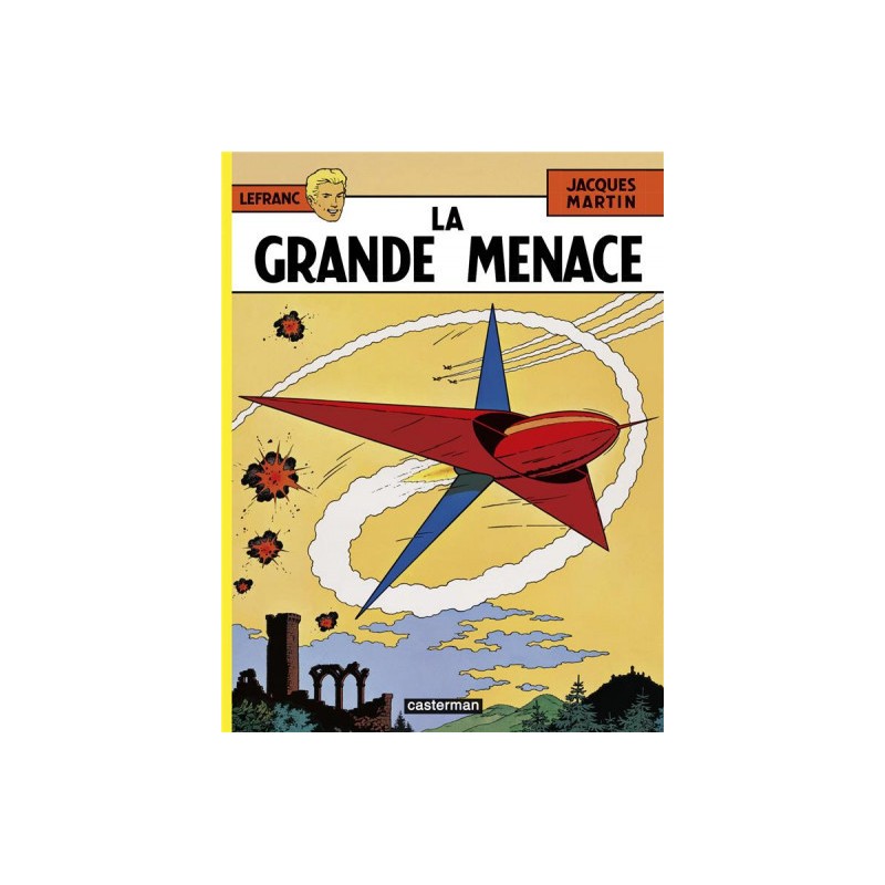 Lefranc Tome 1 - La Grande Menace