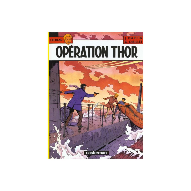 Lefranc Tome 6 - Opération Thor